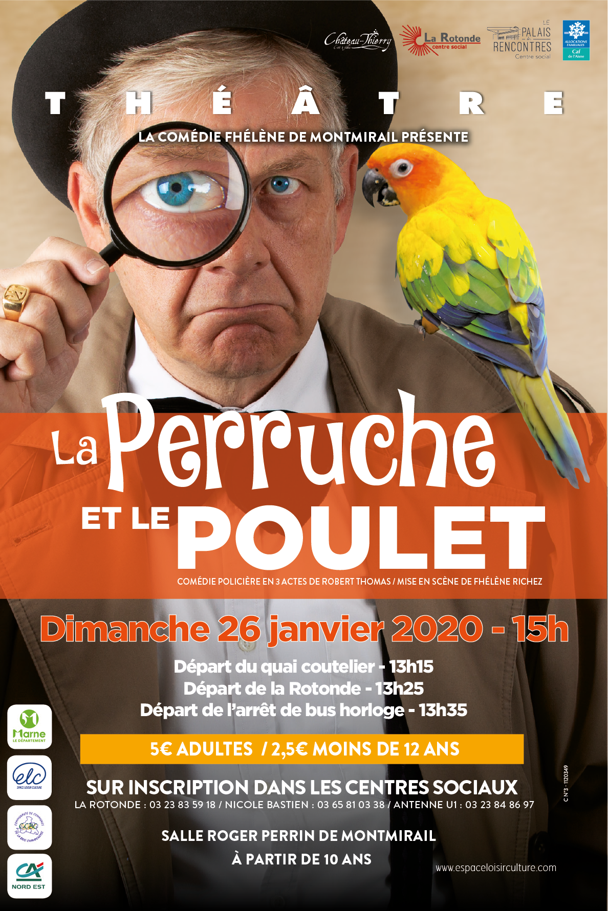 Sortie au Théatre de Montmirail La perruche et le poulet ChâteauThierry Sortie au Théatre de Montmirail La perruche et le poulet ChâteauThierry