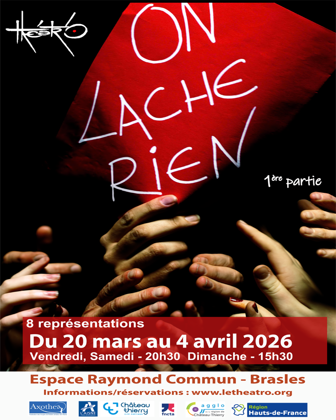 Théâtre – On lâche rien ! (1re époque) | Château-Thierry