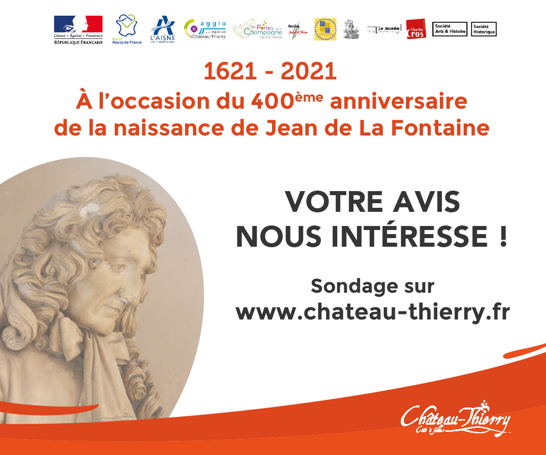 Votre Avis Nous Interesse 400e Anniversaire De La Naissance De Jean De La Fontaine Chateau Thierry Votre Avis Nous Interesse 400e Anniversaire De La Naissance De Jean De La Fontaine Chateau Thierry