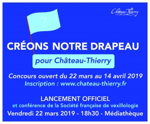 Concours "Créons notre Drapeau" pour Château-Thierry