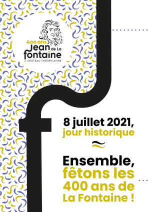 8 Juillet 2021 : 400ème anniversaire de Jean de La Fontaine