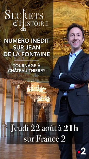 Secrets d'Histoire sur Jean de la Fontaine