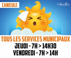 Canicule / Horaires modifiés