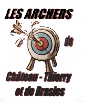 Les archers de Château-Thierry et Brasles