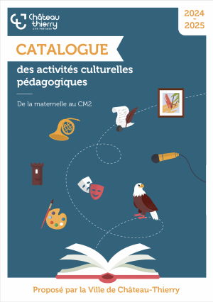 Catalogue des activités culturelles pédagogiques 2024/2025
