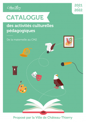 Catalogue des activités culturelles pédagogiques 2021/2022