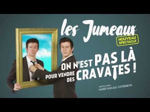 Les Jumeaux Steeven et Christopher - On n’est pas là pour vendre des cravates - 2018 - YouTube