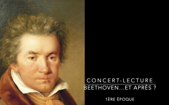 Concert-lecture sur "Beethoven" - Partie 1