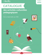 Catalogue des activités culturelles pédagogiques 2021/2022